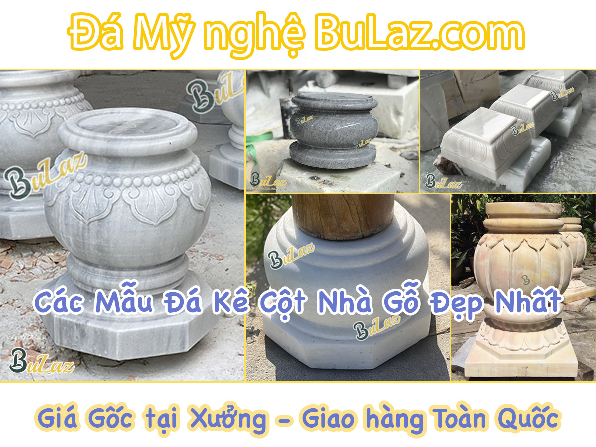 Đá Kê Chân Cột Nhà Gỗ